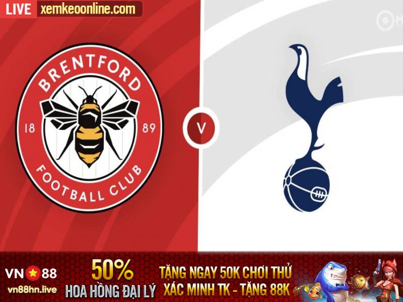 Soi kèo Ngoại Hạng Anh Brentford vs Tottenham